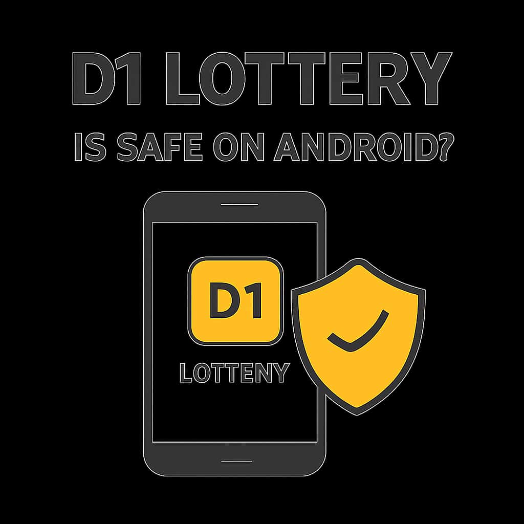 Illustration detailing safety aspects of the D1 Lottery app on Android.