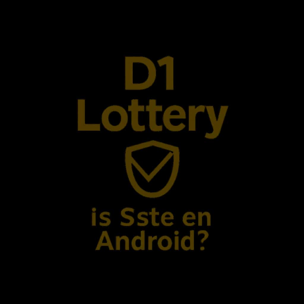 Icon representing D1 Lottery app safety on Android.